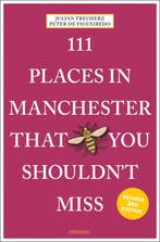 111 Places- 111 Places in Manchester That You Shouldnt Miss, Verzenden, Zo goed als nieuw, Julian Treuherz