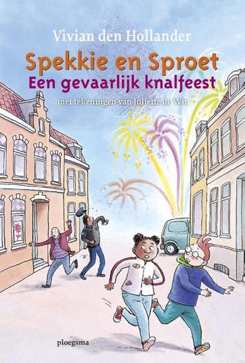 Een gevaarlijk knalfeest / Spekkie en Sproet 9789021673035, Verzenden, Zo goed als nieuw, Vivian den Hollander