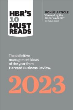 HBRs 10 Must Reads 2023 / HBRs 10 Must Reads 9781647824556, Verzenden, Zo goed als nieuw, Harvard Business Review