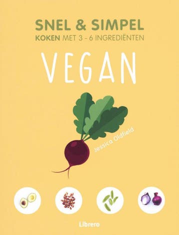 Vegan - Snel & simpel - Jessica Oldfield 9789463594097, Verzenden, Gelezen, Jessica Oldfield