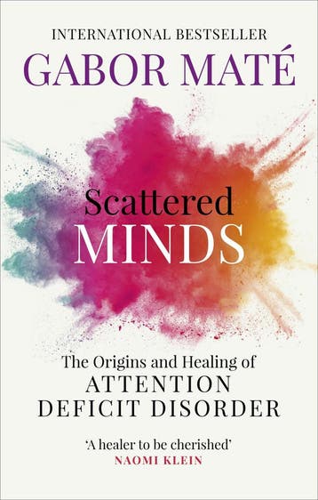 Scattered Minds 9781785042218 Gabor Mate, Boeken, Verzenden, Gelezen, Gabor Mate