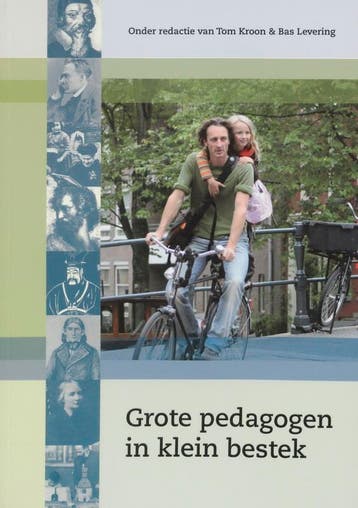 Grote pedagogen in klein bestek 9789066658615, Verzenden, Gelezen