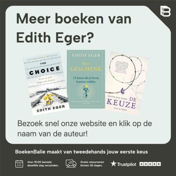 De keuze - Edith Eger 9789400510555, Verzenden, Zo goed als nieuw, Edith Eger