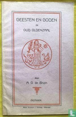 Bruyn, Abraham Gijsbert de [1874-1957] - Geesten en goden..., Verzenden, Gelezen, Europa