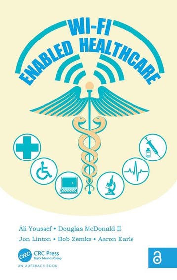 Wi-Fi Enabled Healthcare - Ali Youssef 9781466560406, Verzenden, Gelezen, Ali Youssef