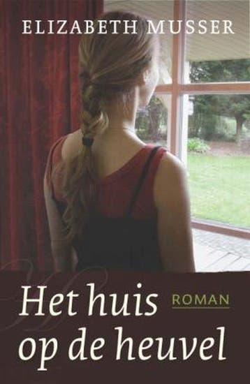 Het huis op de heuvel - Elizabeth Musser 9789088650864, Verzenden, Gelezen, Elizabeth Musser