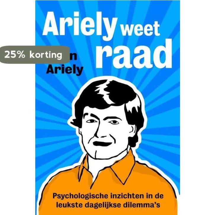Ariely weet raad 9789491845642 Dan Ariely, Boeken, Psychologie, Gelezen, Verzenden