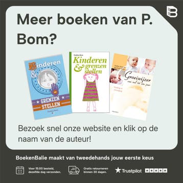 Groeiwijzer van een tot vier jaar - P. Bom 9789062386086, Verzenden, Zo goed als nieuw, P. Bom
