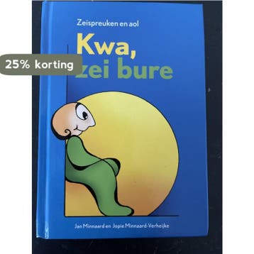 Kwa, zei bure en ze bleef nog een ure - Jan Minnaard, Verzenden, Zo goed als nieuw, Jan Minnaard