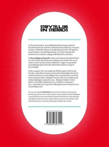 Storytelling on steroids 9789063693114 John Weich, Verzenden, Zo goed als nieuw, John Weich