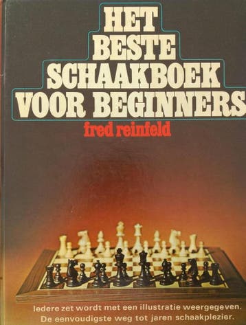BESTE SCHAAKBOEK BEGINNERS - F. Reinfeld 9789060571439, Boeken, Verzenden, Gelezen, F. Reinfeld