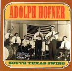 cd - Adolph Hofner - South Texas Swing, Verzenden, Zo goed als nieuw