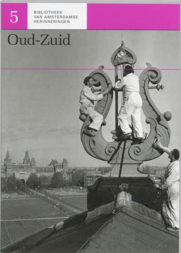 Oud-Zuid / Bibliotheek van Amsterdamse herinneringen / 5, Verzenden, Gelezen