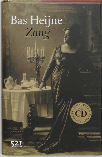 Zang / Schrijvers & Klassieke Muziek - Bas Heijne, Verzenden, Gelezen, Bas Heijne