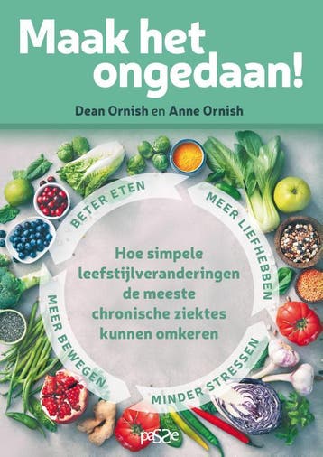 Maak Het Ongedaan! | Dean Ornish; Anne Ornish | Nieuw, Boeken, Ophalen of Verzenden, Nieuw, Dean Ornish; Anne Ornish
