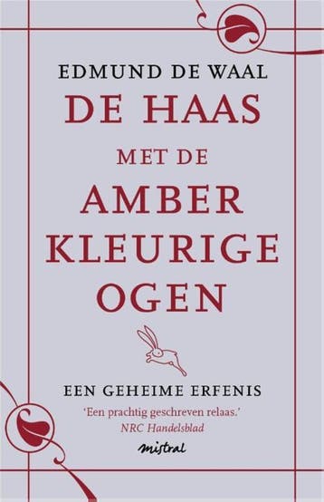 De haas met de amberkleurige ogen - Edmund de Waal, Verzenden, Zo goed als nieuw, Edmund de Waal