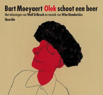 Olek schoot een beer en kwam met een veer op zijn hoed weer, Verzenden, Zo goed als nieuw, Bart Moeyaert