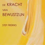 De kracht van bewustzijn 9789081718813, Boeken, Zo goed als nieuw