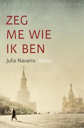 Zeg me wie ik ben - Julia Navarro 9789028452664, Verzenden, Zo goed als nieuw, Julia Navarro
