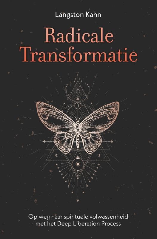 Radicale transformatie 9789020218633 Langston Kahn, Boeken, Esoterie en Spiritualiteit, Zo goed als nieuw, Verzenden