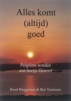 Alles komt (altijd) goed / Geen 9789491899324 Ruud Bruggeman, Verzenden, Zo goed als nieuw, Ruud Bruggeman