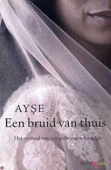 Een bruid van thuis / Bewogen vrouwenlevens - Ayse, Boeken, Verzenden, Gelezen, Ayse