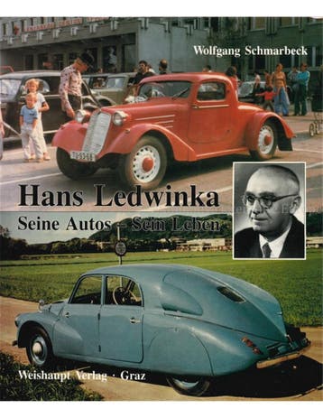 HANS LEDWINKA, SIENE AUTOS - SEIN LEBEN, Nieuw, Author