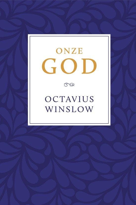 Onze God 9789402908596 Octavius Winslow, Boeken, Godsdienst en Theologie, Zo goed als nieuw, Verzenden