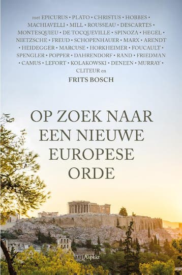 Op Zoek Naar Een Nieuwe Europese Orde | Frits Bosch | Nieuw, Ophalen of Verzenden, Nieuw, Frits Bosch