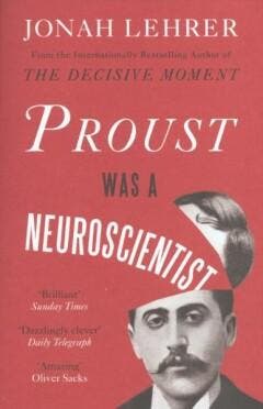 Proust Was a Neuroscientist - Jonah Lehrer 9780857862310, Verzenden, Zo goed als nieuw, Jonah Lehrer