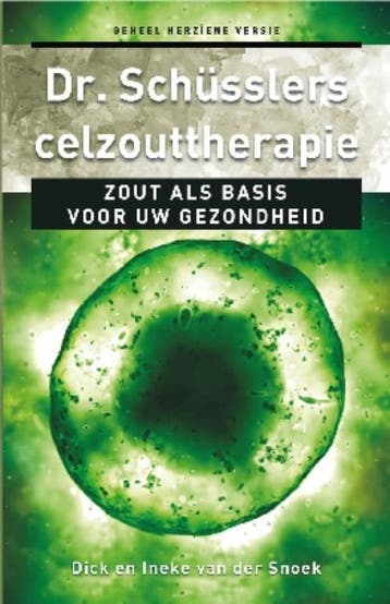 Dr. Schusslers celzouttherapie / Ankertjes / 272, Boeken, Verzenden, Zo goed als nieuw, Dick van der Snoek