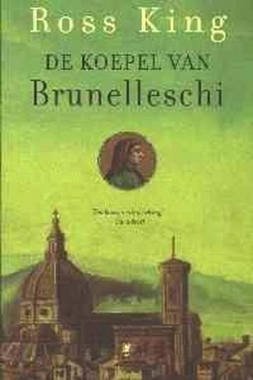 De Koepel van Brunelleschi - R. King 9789023408932, Verzenden, Gelezen, R. King