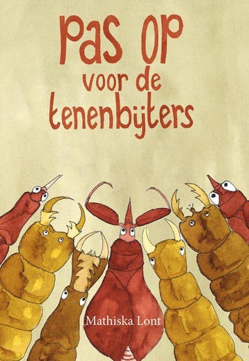 Pas op voor de tenenbijters - Mathiska Lont 9789491899553, Verzenden, Gelezen, Mathiska Lont