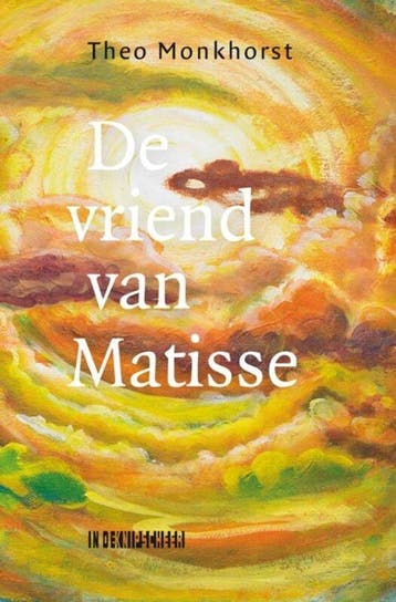 De vriend van Matisse - Theo Monkhorst 9789493214101, Boeken, Verzenden, Zo goed als nieuw, Theo Monkhorst