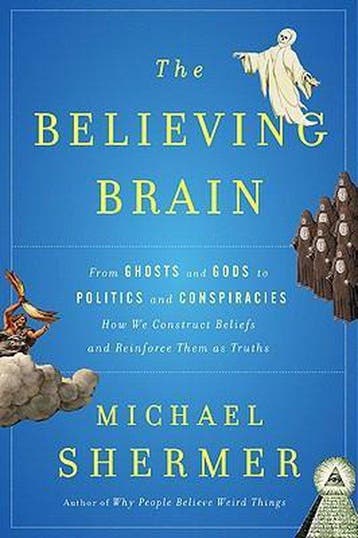 The Believing Brain - Michael Shermer 9780805091250, Verzenden, Gelezen, Michael Shermer