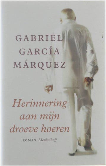 Herinneringen Aan Mijn Droeve Hoeren - Marquez, Verzenden, Gelezen