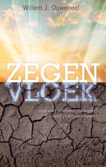 Zegen & vloek - Willem J. Ouweneel 9789075226973, Verzenden, Gelezen, Willem J. Ouweneel