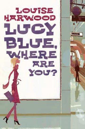 Lucy Blue, Where Are You? - Harwood, Verzenden, Gelezen