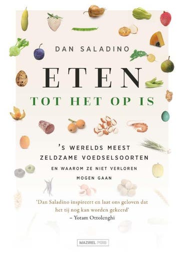 Eten tot het op is / Eating to extinction : the worlds, Verzenden, Zo goed als nieuw, Dan Saladino