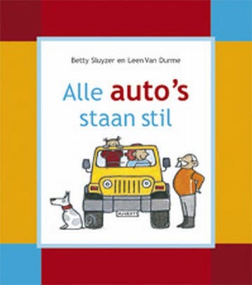 Alle autos staan stil / Een Kimio peuterboekje, Verzenden, Gelezen, Betty Sluyzer
