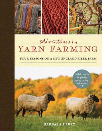 9781590308233 Adventures In Yarn Farming | Tweedehands, Verzenden, Zo goed als nieuw, Barbara Parry