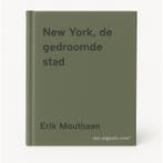 New York, de gedroomde stad 9789046832028 Erik Mouthaan, Verzenden, Gelezen, Erik Mouthaan