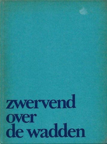 Zwervend over de wadden - Kramer, Verzenden, Gelezen