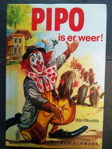 Pipo is er weer - Meuldyk 9789020666182, Boeken, Verzenden, Gelezen, Meuldyk