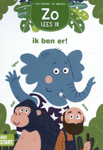 Ik ben er! / Zo lees ik / 0 - Elly Simoens 9789059246829, Verzenden, Zo goed als nieuw, Elly Simoens