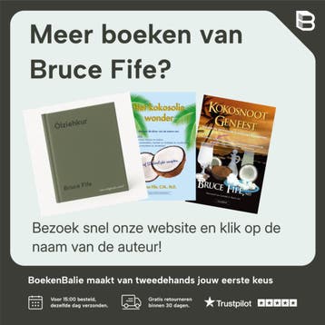Het ketogeen kokosvoedingspatroon 9789079872886 Bruce Fife, Verzenden, Zo goed als nieuw, Bruce Fife