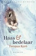 Haas en bedelaar - Tuomas Kyro 9789028425835, Verzenden, Zo goed als nieuw, Tuomas Kyro