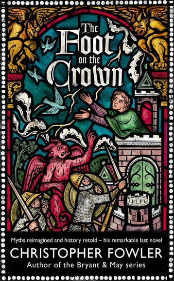The Foot on the Crown - Christopher Fowler 9781787637443, Verzenden, Gelezen, Christopher Fowler