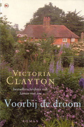 Victoria Clayton - Voorbij de droom - Victoria Clayton, Verzenden, Gelezen, Victoria Clayton