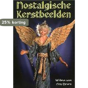 NOSTALGISCHE KERSTBEELDEN - W. van den Dries 9789056902506, Verzenden, Gelezen, W. van den Dries